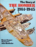 The Story of the Bomber 1914 - 1945  by COOPER, Bryan 